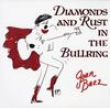 Joan Baez - Diamonds and Rust in the Bullring -  180 Gram Vinyl Record